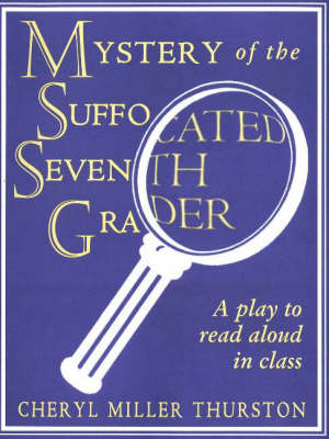 Book cover for Mystery of the Suffocated Seventh Grader