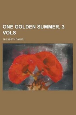 Cover of One Golden Summer, 3 Vols