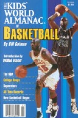 Cover of The Kids' World Almanac of Basketball