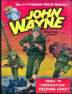 Cover of John Wayne Adventure Comics No. 14