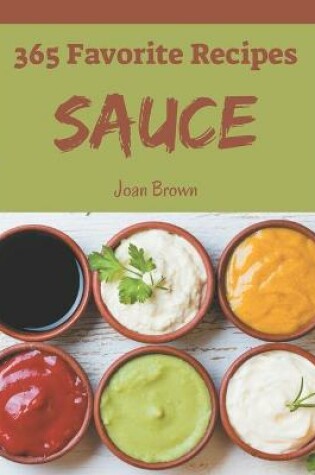 Cover of 365 Favorite Sauce Recipes