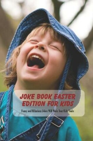 Cover of Joke Book Easter Edition For Kids