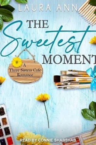 Cover of The Sweetest Moment