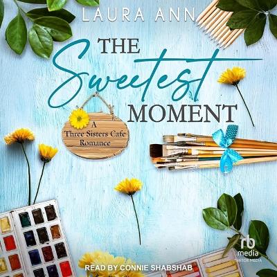 Cover of The Sweetest Moment