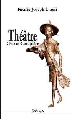 Book cover for Théâtre Oeuvre complète