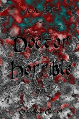 Cover of Doctor Horrible Esek Extended Edition