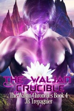 Cover of The Waljan Crucible