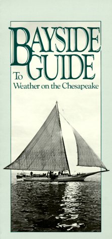 Cover of Bayside Guide to Weather on the Chesapeake