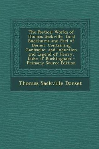 Cover of The Poetical Works of Thomas Sackville, Lord Buckhurst and Earl of Dorset