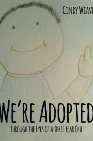 Cover of We're Adopted