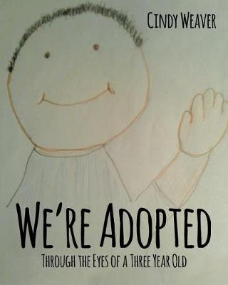 Book cover for We're Adopted