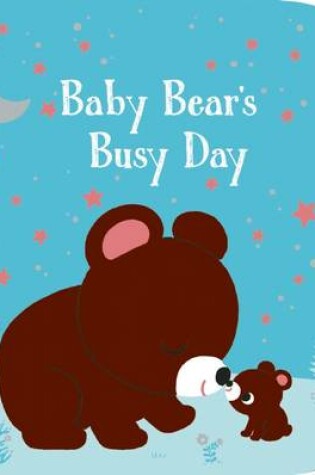 Cover of Baby Bear's Busy Day