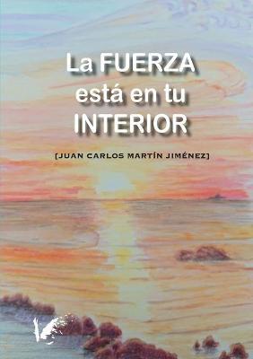 Book cover for La fuerza esta en tu interior