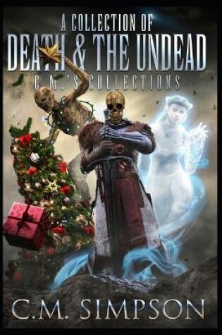 Cover of A Collection of Death and the Undead