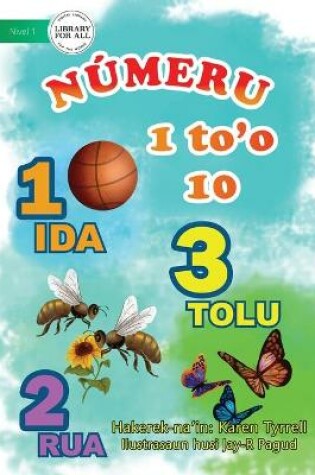 Cover of Numbers For Me (Tetun edition) - Númeru 1 to'o 10