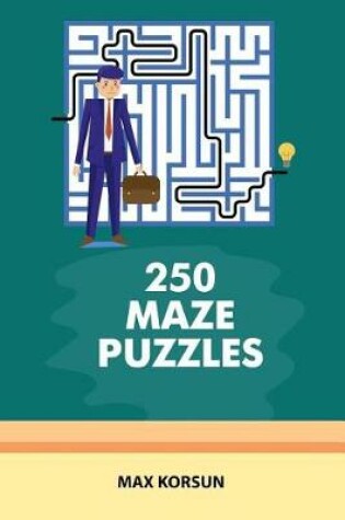 Cover of 250 Maze Puzzles