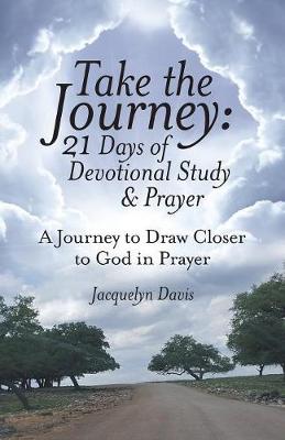 Book cover for Take the Journey: 21 Days of Devotional Study & Prayer