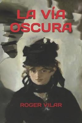 Book cover for La Via Oscura