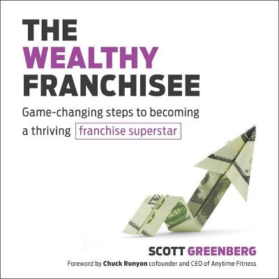 Cover of The Wealthy Franchisee