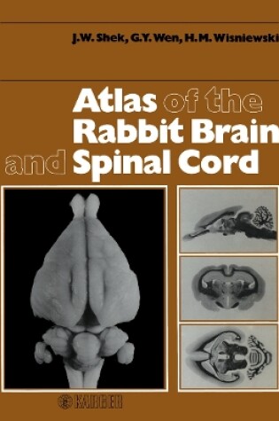 Cover of Atlas of the Rabbit Brain and Spinal Cord