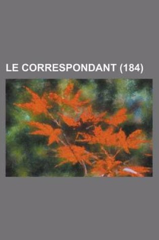 Cover of Le Correspondant (184)