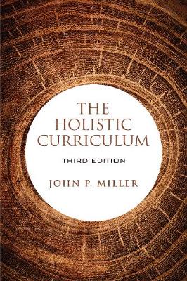 Book cover for The Holistic Curriculum, Third Edition