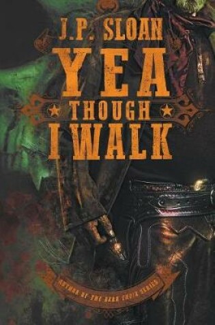 Cover of Yea Though I Walk