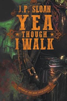 Book cover for Yea Though I Walk