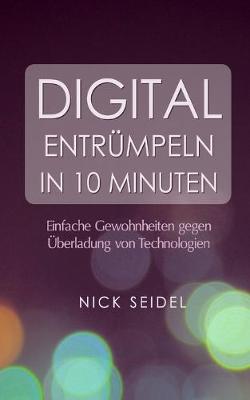Book cover for Digital Entrumpeln in 10 Minuten