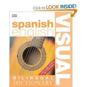 Book cover for DK Spanish English Bilingual Visual Dictionary