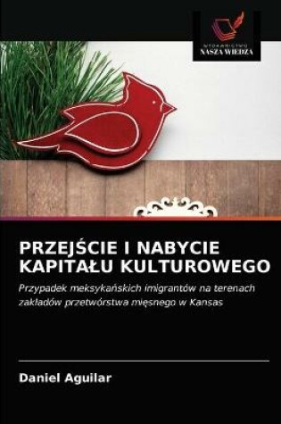 Cover of PrzejŚcie I Nabycie Kapitalu Kulturowego