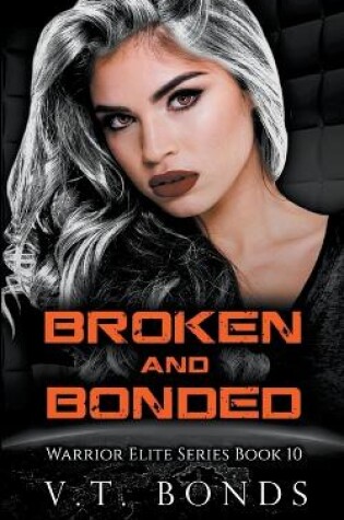 Cover of Broken and Bonded