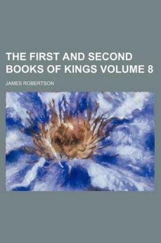 Cover of The First and Second Books of Kings Volume 8