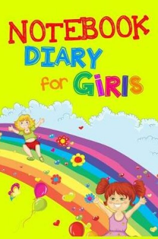 Cover of Notebook Diary For Girls