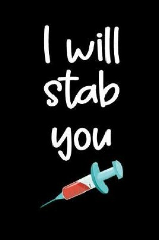 Cover of I Will Stab You