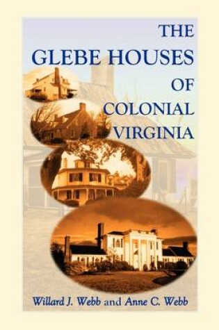 Cover of The Glebe Houses of Colonial Virginia