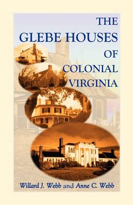 Book cover for The Glebe Houses of Colonial Virginia