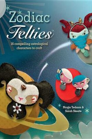 Cover of Zodiac Felties