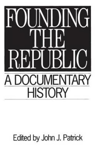Cover of Founding the Republic