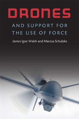 Book cover for Drones and Support for the Use of Force