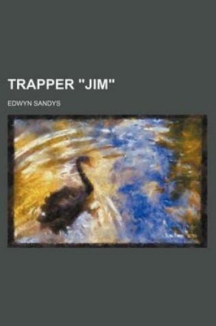 Cover of Trapper "Jim"