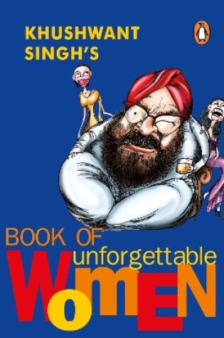 Cover of Khushwant Singh's Book of Unforgettable Women