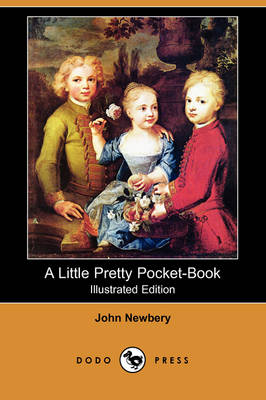 Book cover for A Little Pretty Pocket-Book(Dodo Press)