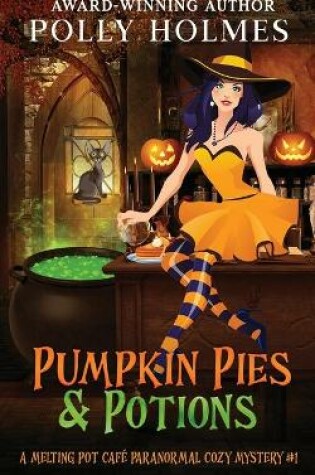 Cover of Pumpkin Pies & Potions