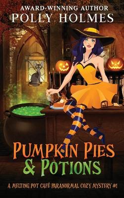 Book cover for Pumpkin Pies & Potions