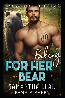 Book cover for Faking for Her Bear