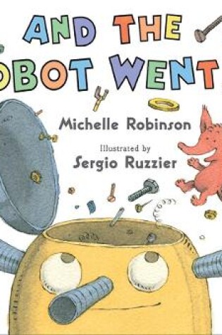 Cover of And the Robot Went