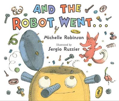 Book cover for And the Robot Went