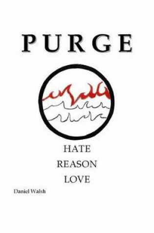 Cover of Purge - Hate, Reason, Love