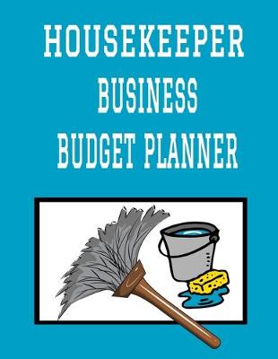 Book cover for Housekeeper Business Budget Planner